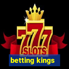 betting kings